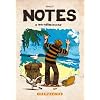 Notes, Tome 2 : Le petit th��tre de la rue