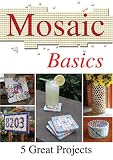 Mosaic Basics: 5 Great Projects