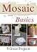 Mosaic Basics: 5 Great Projects