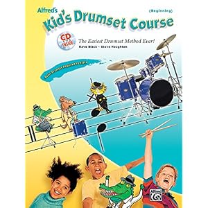 Alfred's Kid's Drumset Course: The Easiest Drumset Method Ever! (Book & CD)