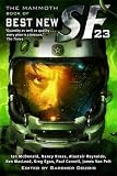The Mammoth Book of Best New Science Fiction: v. 23 (Mammoth Books)