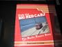 Ride the Big Red Cars: The Pacific Electric Story