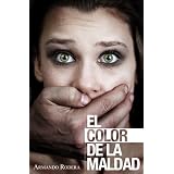 El color de la maldad (Spanish Edition)