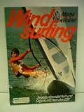 Produkt-Bild: Uwe Mares: Windsurfing - Segelsurfgrundschein und Segelsurfschein des DSV - Verlag: Delius [Auflage: 9. Auflage]