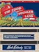 The Food of a Younger Land: A portrait of American food--before the national highway system, beforechain restaurants, and before frozen food, when the nation's food was seasonalr