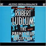 The Prometheus Deception (Unabridged)
