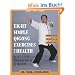 Eight Simple Qigong Exercises for Health: The Eight Pieces of Brocade