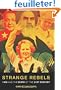 Strange Rebels: 1979 and the Birth of the 21st Century
