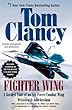 Fighter Wing: A Guided Tour of an Air Force Combat Wing (Tom Clancy's Military Referenc)