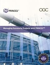 Managing Successful Projects with PRINCE2: 2009 Edition