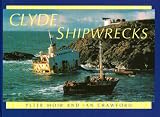 Clyde Shipwrecks (Scottish Shipwrecks)