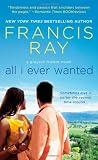All I Ever Wanted (Grayson Friends Series, Book 8)