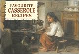 Favourite Casserole Recipes (Favourite Recipes)