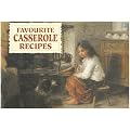 Favourite Casserole Recipes (Favourite Recipes)