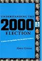 Understanding the 2000 Election: A Guide to the Legal Battles that Decided the Presidency