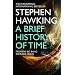 A Brief History Of Time: From Big Bang To Black Holes