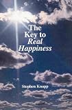 The Key to Real Happiness