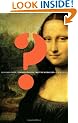Vanished Smile: The Mysterious Theft of Mona Lisa