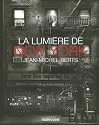 La lumi&egrave;re de New York