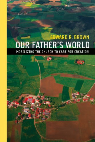 Our Father's World: Mobilizing the Church to Care for Creation under Environment in The Books Store