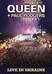 Queen + Paul Rodgers - Live In Ukraine cover