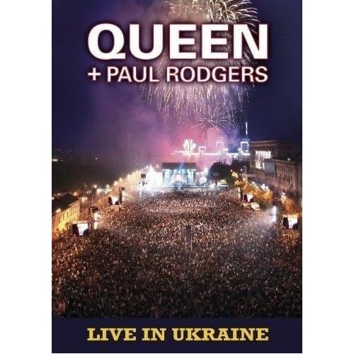 Queen + Paul Rodgers - Live In Ukraine