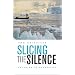 Slicing the Silence: Voyaging to Antarctica