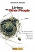 Living with Other People: An Introduction to Christian Ethics Based on Bernard Lonergan (Theology)