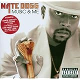 Music and Me (New Version)von "Nate Dogg"