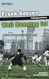 Weil Samstag ist: Fu�ballgeschichten title=