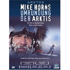 Arktos - Mike Horns Umrundung der Arktis