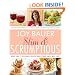Slim and Scrumptious: More Than 75 Delicious, Healthy Meals Your Family Will Love