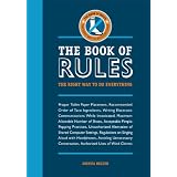 The Book of Rules: The Right Way to Do Everything