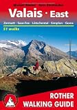 Valais East Zermatt Saas Fiesch (Rother Walking Guides)