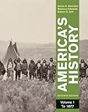 America's History, Volume 1: To 1877