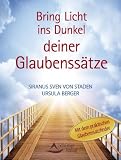 Produkt-Bild: Bring Licht ins Dunkel deiner Glaubenss&auml;tze - Mit dem praktischen Glaubenssatzfinder