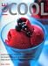 Ice Cool: An Enticing Guide to Making Ice Cream and Ice Desserts with Over 55 Irresistible Recipes - From Creamy Vanilla to Rich Chocolate Ripple