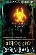 Undead Regeneration (Undead Series) (Volume 2)