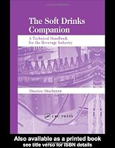 The Soft Drinks Companion: A Technical Handbook for the Beverage Industry