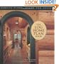 The Log Home Plan Book - Favorite Plans, Decor and Advice