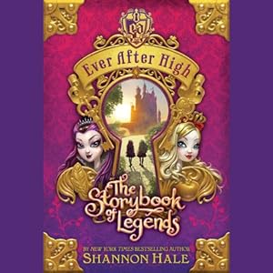 Ever After High: The Storybook of Legends