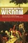 The Beginning and End of Wisdom: Preaching Christ from the First and Last Chapters of Proverbs, Ecclesiastes, and Job