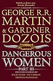 Dangerous women. Part III