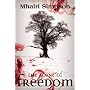The Scent of Freedom by Mhairi Simpson