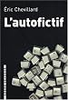 L'autofictif : Journal 2007-2008