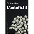 L'autofictif : Journal 2007-2008