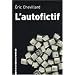 L'autofictif : Journal 2007-2008