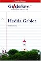 GradeSaver(tm) ClassicNotes Hedda Gabler