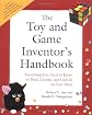 The Toy and Game Inventor's Handbook