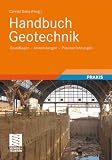 Produkt-Bild: Handbuch Geotechnik: Grundlagen - Anwendungen - Praxiserfahrungen